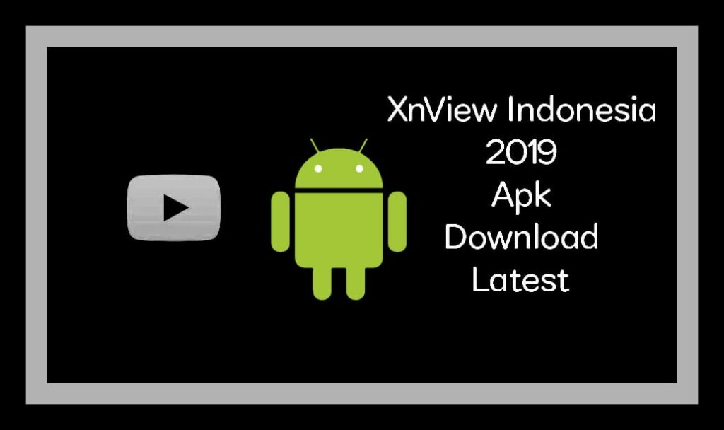 XnView Indonesia2019 Apk