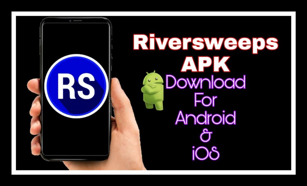 Riversweeps APK Image