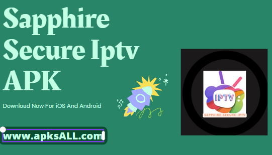Sapphire Secure IPTV APK Image