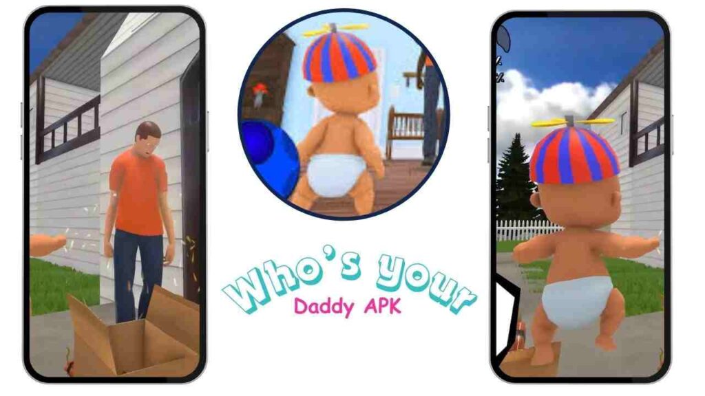 Who's Your Daddy APK Image